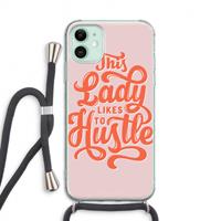 CaseCompany Hustle Lady: iPhone 11 Transparant Hoesje met koord