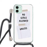 CaseCompany No Girls Allowed Unless: iPhone 11 Transparant Hoesje met koord