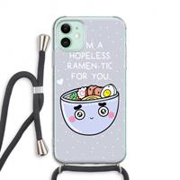 CaseCompany I'm A Hopeless Ramen-Tic For You: iPhone 11 Transparant Hoesje met koord