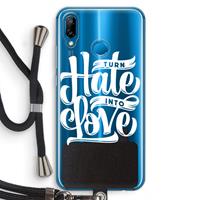 CaseCompany Turn hate into love: Huawei P20 Lite Transparant Hoesje met koord