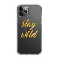 CaseCompany Stay wild: iPhone 11 Pro Max Transparant Hoesje