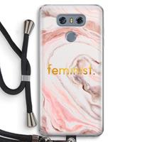 CaseCompany Feminist: LG G6 Transparant Hoesje met koord
