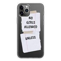 CaseCompany No Girls Allowed Unless: iPhone 11 Pro Transparant Hoesje