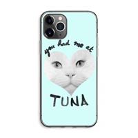 CaseCompany You had me at tuna: iPhone 11 Pro Max Transparant Hoesje