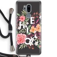 CaseCompany Hello in flowers: LG G7 Thinq Transparant Hoesje met koord