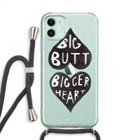 CaseCompany Big butt bigger heart: iPhone 11 Transparant Hoesje met koord