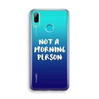 CaseCompany Morning person: Huawei P Smart (2019) Transparant Hoesje