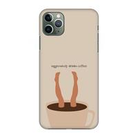 CaseCompany Aggressively drinks coffee: Volledig geprint iPhone 11 Pro Max Hoesje