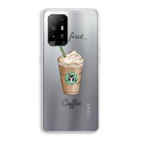 CaseCompany But first coffee: Oppo A94 5G Transparant Hoesje