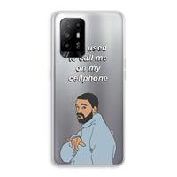 CaseCompany Hotline bling: Oppo A94 5G Transparant Hoesje
