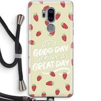 CaseCompany Don't forget to have a great day: LG G7 Thinq Transparant Hoesje met koord