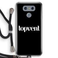 CaseCompany Topvent Zwart: LG G6 Transparant Hoesje met koord