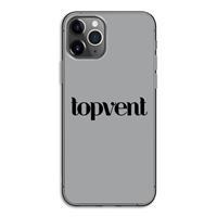 CaseCompany Topvent Grijs Zwart: iPhone 11 Pro Transparant Hoesje