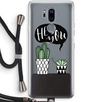 CaseCompany Hey you cactus: LG G7 Thinq Transparant Hoesje met koord