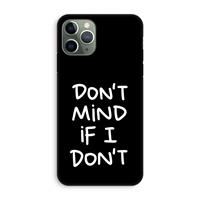 CaseCompany Don't Mind: iPhone 11 Pro Tough Case