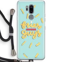 CaseCompany Always fries: LG G7 Thinq Transparant Hoesje met koord
