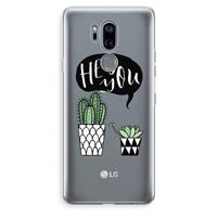 CaseCompany Hey you cactus: LG G7 Thinq Transparant Hoesje