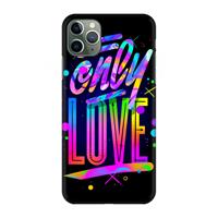 CaseCompany Only Love: Volledig geprint iPhone 11 Pro Max Hoesje