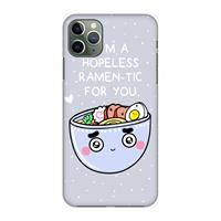 CaseCompany I'm A Hopeless Ramen-Tic For You: Volledig geprint iPhone 11 Pro Max Hoesje