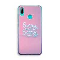 CaseCompany Sorry not sorry: Huawei P Smart (2019) Transparant Hoesje