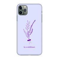 CaseCompany Be a wildflower: Volledig geprint iPhone 11 Pro Max Hoesje