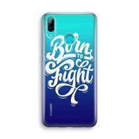 CaseCompany Born to Fight: Huawei P Smart (2019) Transparant Hoesje