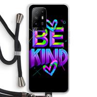 CaseCompany Be Kind: Oppo A94 5G Transparant Hoesje met koord