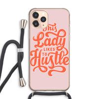 CaseCompany Hustle Lady: iPhone 11 Pro Max Transparant Hoesje met koord