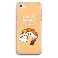 CaseCompany You're Shrimply The Best: iPhone 5 / 5S / SE Transparant Hoesje