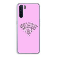 CaseCompany Home Is Where The Wifi Is: Oppo A91 Transparant Hoesje