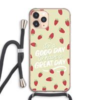 CaseCompany Don't forget to have a great day: iPhone 11 Pro Max Transparant Hoesje met koord