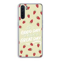 CaseCompany Don't forget to have a great day: Oppo A91 Transparant Hoesje