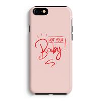 CaseCompany Not Your Baby: iPhone 7 Tough Case