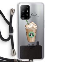 CaseCompany But first coffee: Oppo A94 5G Transparant Hoesje met koord