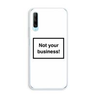 CaseCompany Not your business: Huawei P Smart Pro Transparant Hoesje