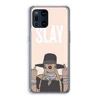 CaseCompany Slay All Day: Oppo Find X3 Transparant Hoesje