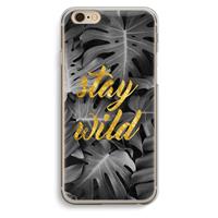 CaseCompany Stay wild: iPhone 6 / 6S Transparant Hoesje