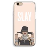 CaseCompany Slay All Day: iPhone 6 / 6S Transparant Hoesje