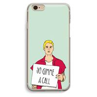 CaseCompany Gimme a call: iPhone 6 / 6S Transparant Hoesje