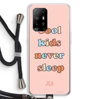 CaseCompany Cool Kids Never Sleep: Oppo A94 5G Transparant Hoesje met koord