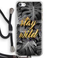 CaseCompany Stay wild: iPhone 5 / 5S / SE Transparant Hoesje met koord