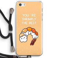 CaseCompany You're Shrimply The Best: iPhone 5 / 5S / SE Transparant Hoesje met koord