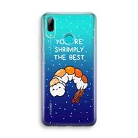 CaseCompany You're Shrimply The Best: Huawei P Smart (2019) Transparant Hoesje