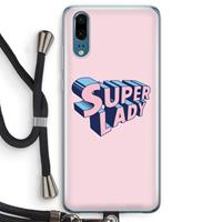 CaseCompany Superlady: Huawei P20 Transparant Hoesje met koord