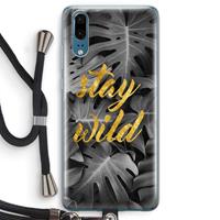 CaseCompany Stay wild: Huawei P20 Transparant Hoesje met koord