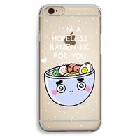 CaseCompany I'm A Hopeless Ramen-Tic For You: iPhone 6 / 6S Transparant Hoesje