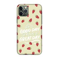 CaseCompany Don't forget to have a great day: Volledig geprint iPhone 11 Pro Hoesje