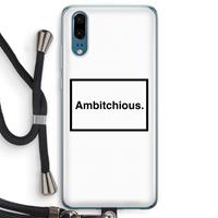 CaseCompany Ambitchious: Huawei P20 Transparant Hoesje met koord