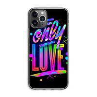 CaseCompany Only Love: iPhone 11 Pro Max Transparant Hoesje