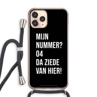 CaseCompany Da ziede van hier - Zwart: iPhone 11 Pro Max Transparant Hoesje met koord